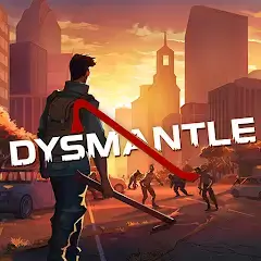 DYSMANTLE MOD APK Download